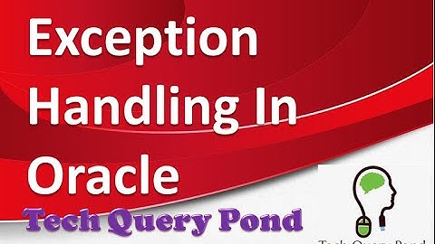 Oracle tutorial : Exception Handling In Oracle PL SQL
