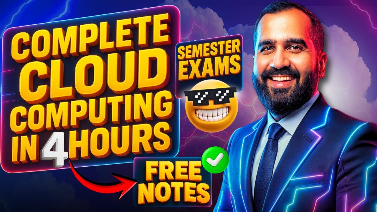 Complete Cloud Computing in OneShot (4 Hours) Explained in Hindi | Semester Exams
