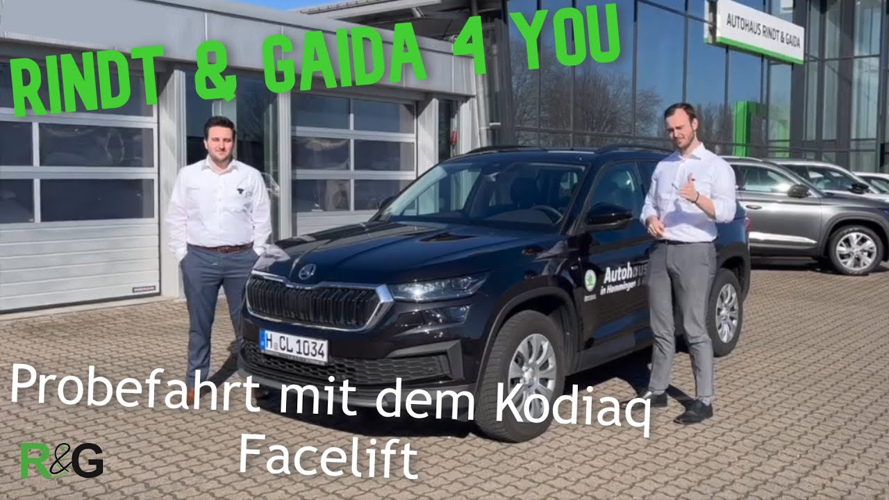 Rindt & Gaida 4 YOU - Probefahrt mit dem Kodiaq Facelift 