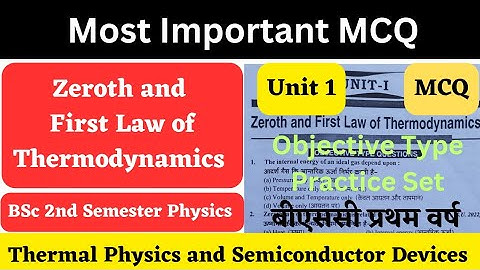 BSc 2 Semester Physics | Important MCQ | Unit 1| Part 2 | Thermal Physics and Semiconductor Devices