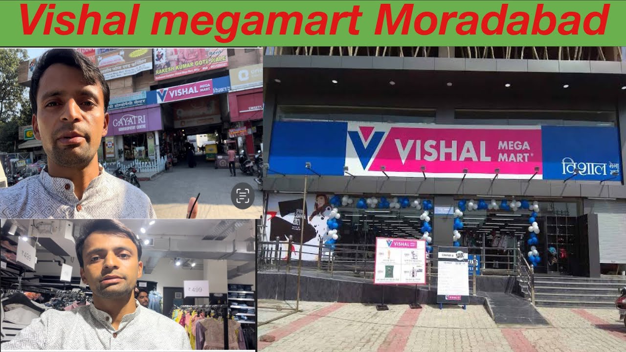 VISHAL MEGAMART SHOPING MALL 🛍️ MORADABAD (UP)INDIA 🇮🇳🇮🇳 
