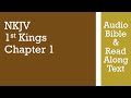 1st kings 1  nkjv  audio bible  text