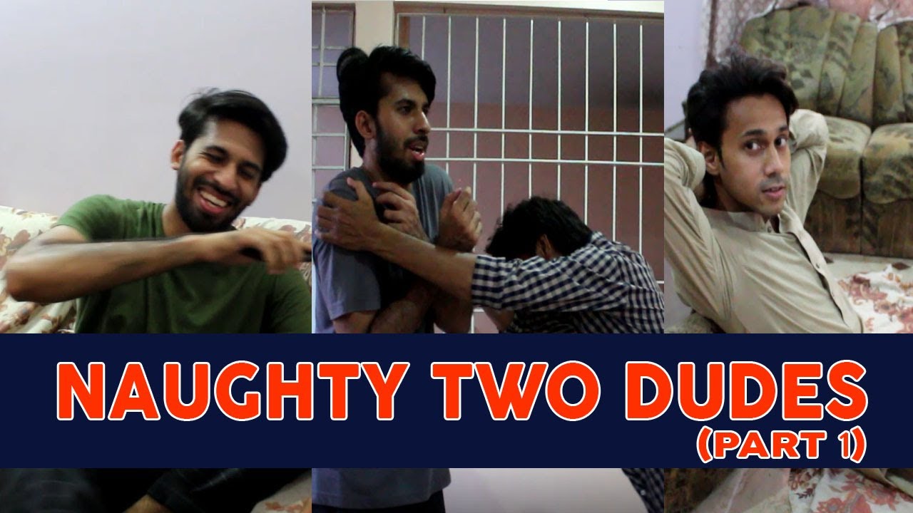 Naughty Two Dudes Funny Jokes Series Two Dudes Youtube