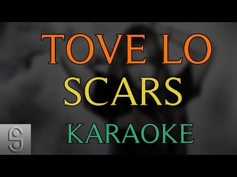 Tove Lo - Scars (Instrumental KARAOKE) with Lyrics