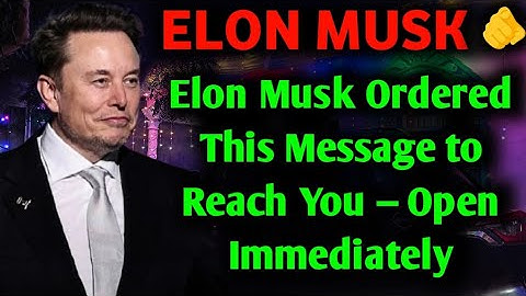 ✉️Elon Musk Ordered This Message to Reach You — Open Immediately