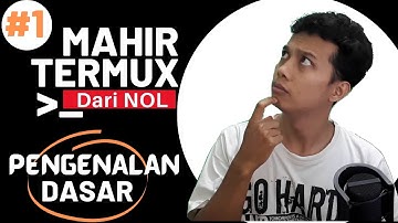 Belajar Termux Dari Nol - Pengenalan dan Fundamental   [Part 1/7]