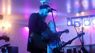 Martin Metcalfe & The Fornicators: Goodbye Mr MacKenzie live 13th October 2017