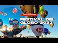 FESTIVAL DEL GLOBO 2023 en León Guanajuato México QUE NO TE CHAMAQUIEN TIPS Y CONSEJOS