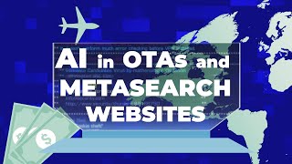 6 ways OTAs and metasearch websites use Artificial Intelligence