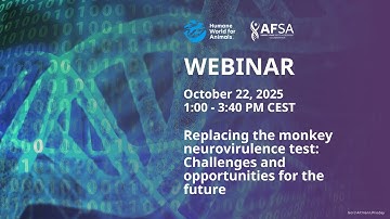Webinar: Replacing the monkey neurovirulence test - Challenges and opportunities for the future