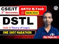 DSTL |  B.tech 3rd semester | Unit-3 Theory of Logic | One Shot Marathon