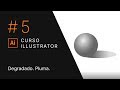 Pluma y Degradado - Curso Illustrator #5