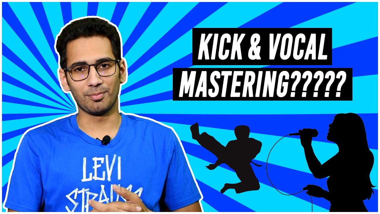Kick and Vocal Mastering - Hindi