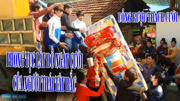 Phong Tục Lấy Đồ Ngày Cưới Của Người Thái ✳️ Phong Tục Dân Tộc Thái