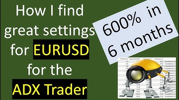 600 Percent in 6 months. See how I find settings for the automated ADX Trader Robot or the EURUSD