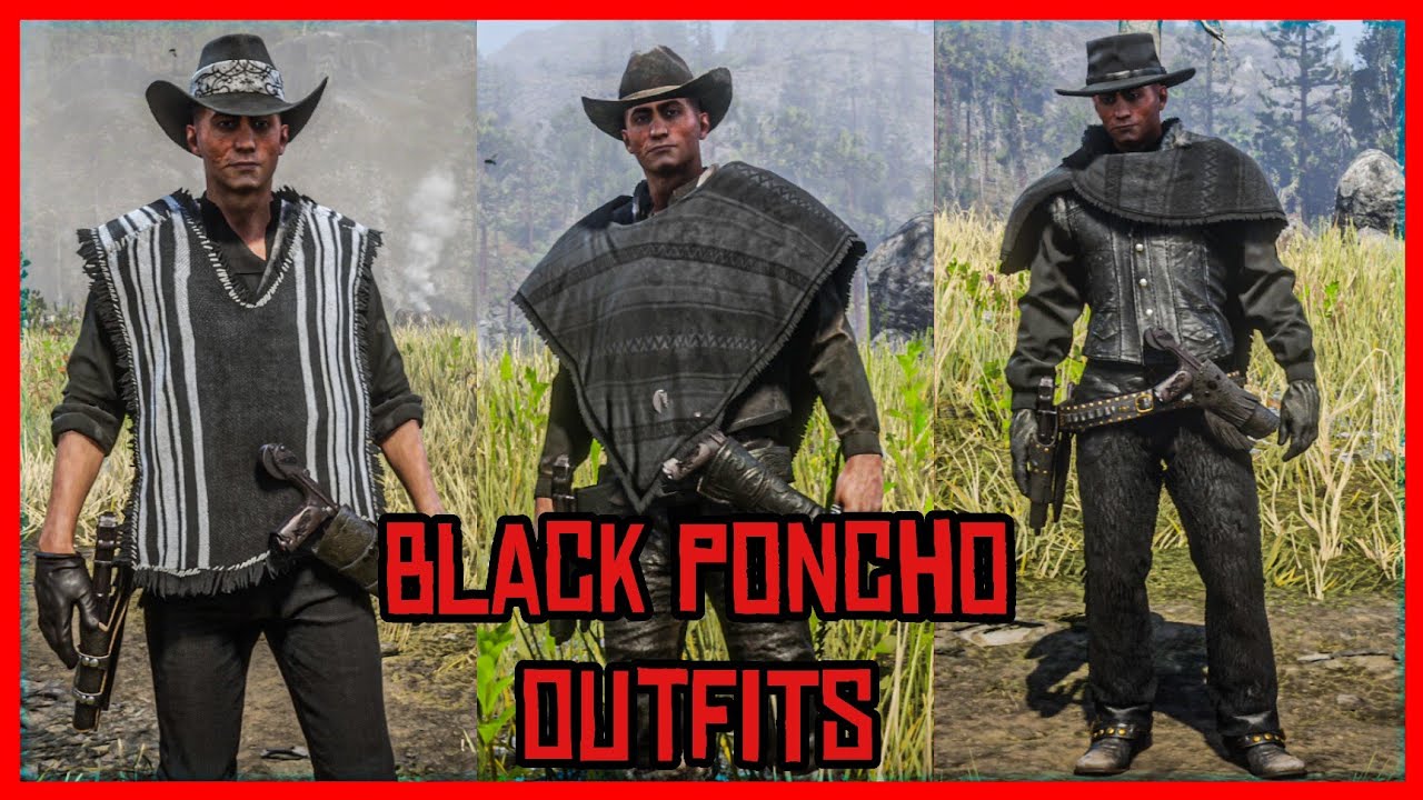 Red Dead Online Requested Outfits #235 Black Poncho Outfits - YouTube