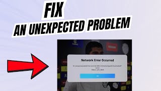 Fix An Unexpected problem has occurred wile communicating with the eFootball Server