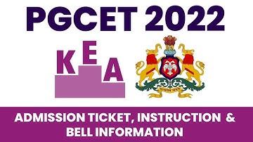 PGCET - 2022 (MBA/ MCA/ M.Tech/ M.Arch) Admission Ticket, Instructions & Bell Information in Kannada
