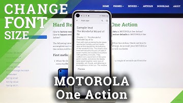 Text Size in MOTOROLA One Action – Display Font Settings