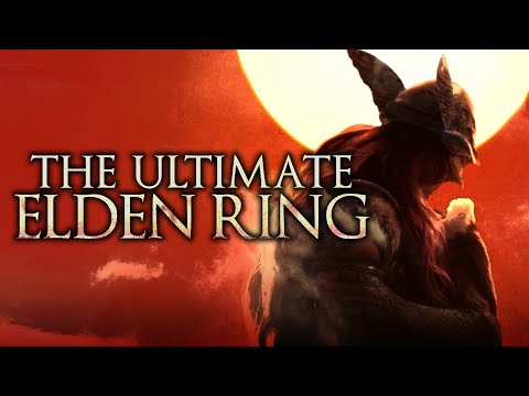 The Ultimate Elden Ring