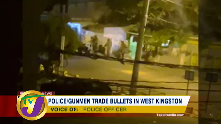 Police & Gunmen Trade Bullets in West Kingston: TV...