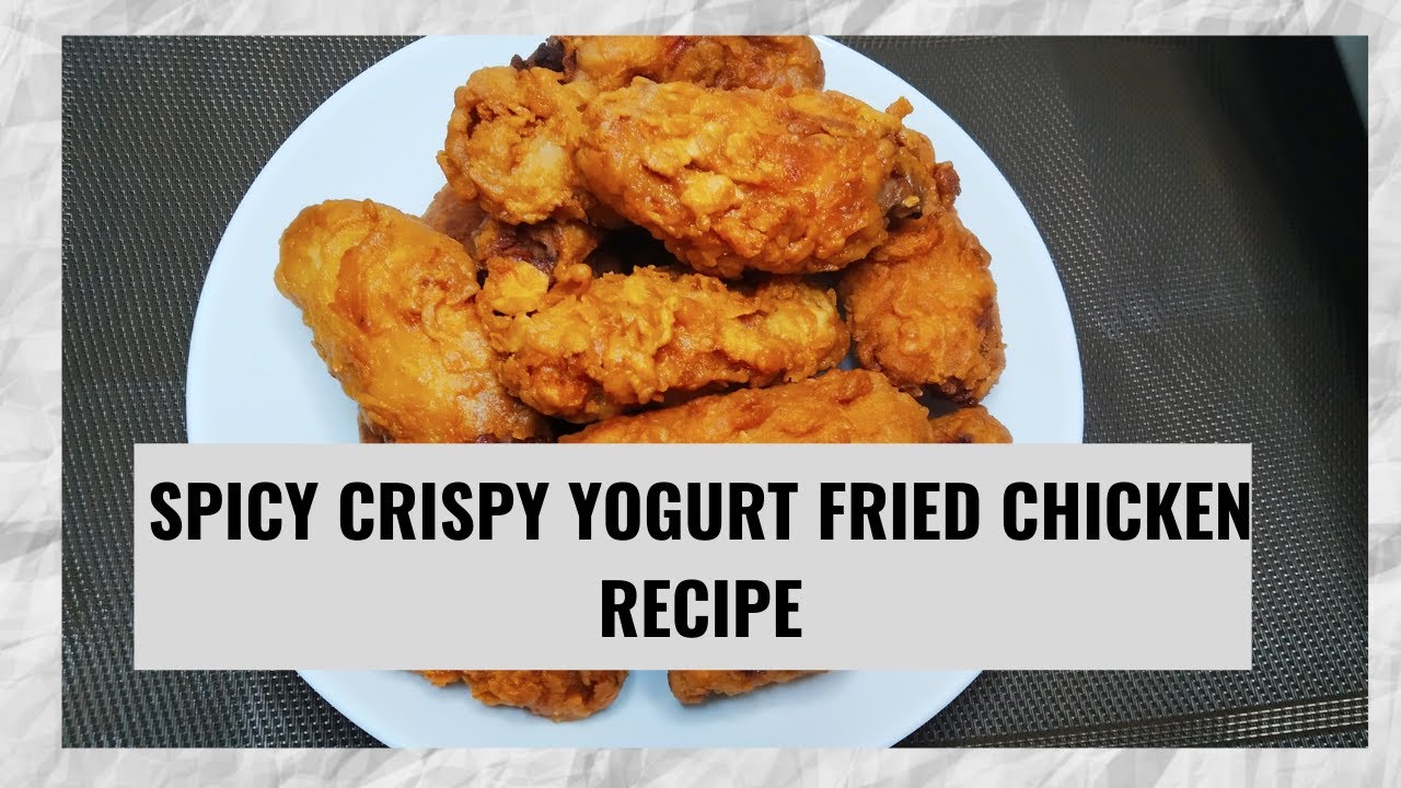 KFC CRISPY CHICKEN // WITH YOGHURT - YouTube