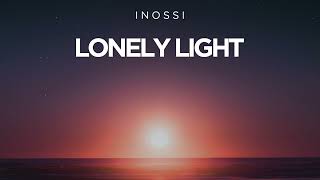 INOSSI - Lonely Light (Official)
