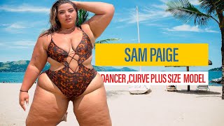 Sam Paige ✅ Brand Ambassador | Plus Size Model | Curvy Model |Biography, Wiki, Facts, Age, Heigh