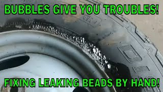 FIXING A FLAT TIRE MANUALLY! BEAD LEAKING