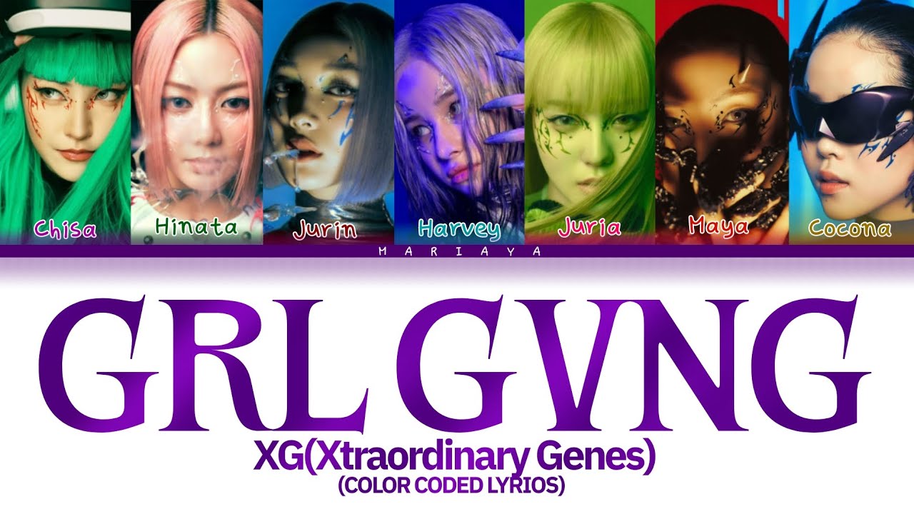 GRL GVNG |XG (XTAORDINARY GENES) | COLOR CODED LYRIOS