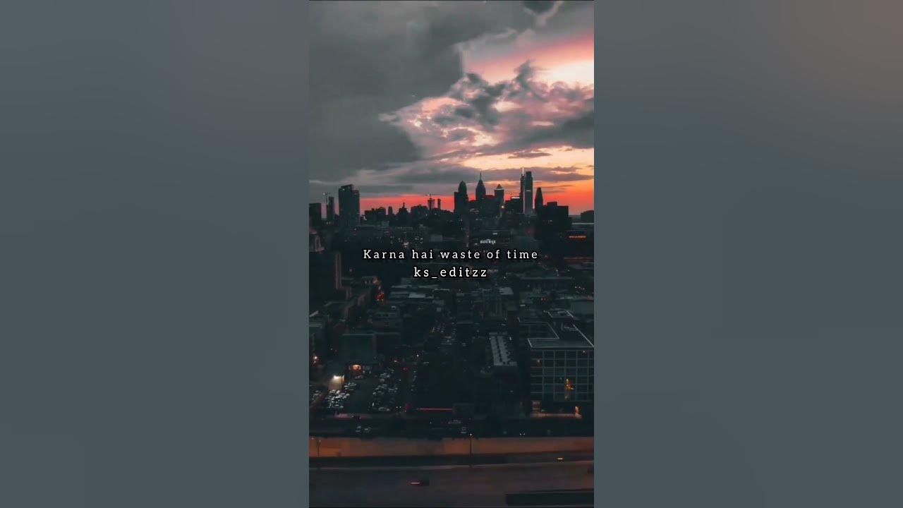 Love Is Waste Of Time Lyrics Status New Ks editzz songstatus love-is-waste-of-time-lyrics-status-new-ks-editzz-songstatus
