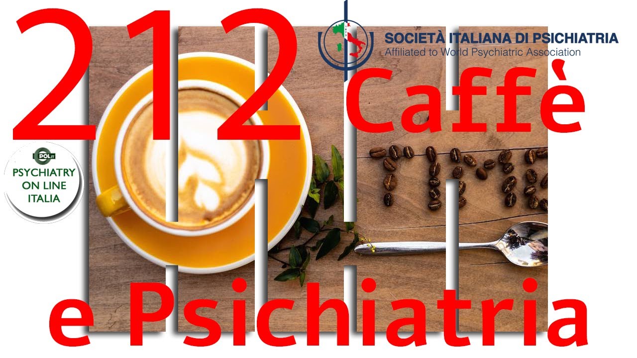 CAFFE' & PSICHIATRIA Alessandro Cuomo le interazioni con altre cure degli psicofarmaci