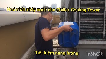HÓA CHẤT CHỐNG RONG RÊU, DIỆT VI SINH THÁP GIẢI NHIỆT