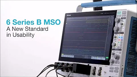 Tektronix 6 Series B MSO - 2. A New Standard in Usability