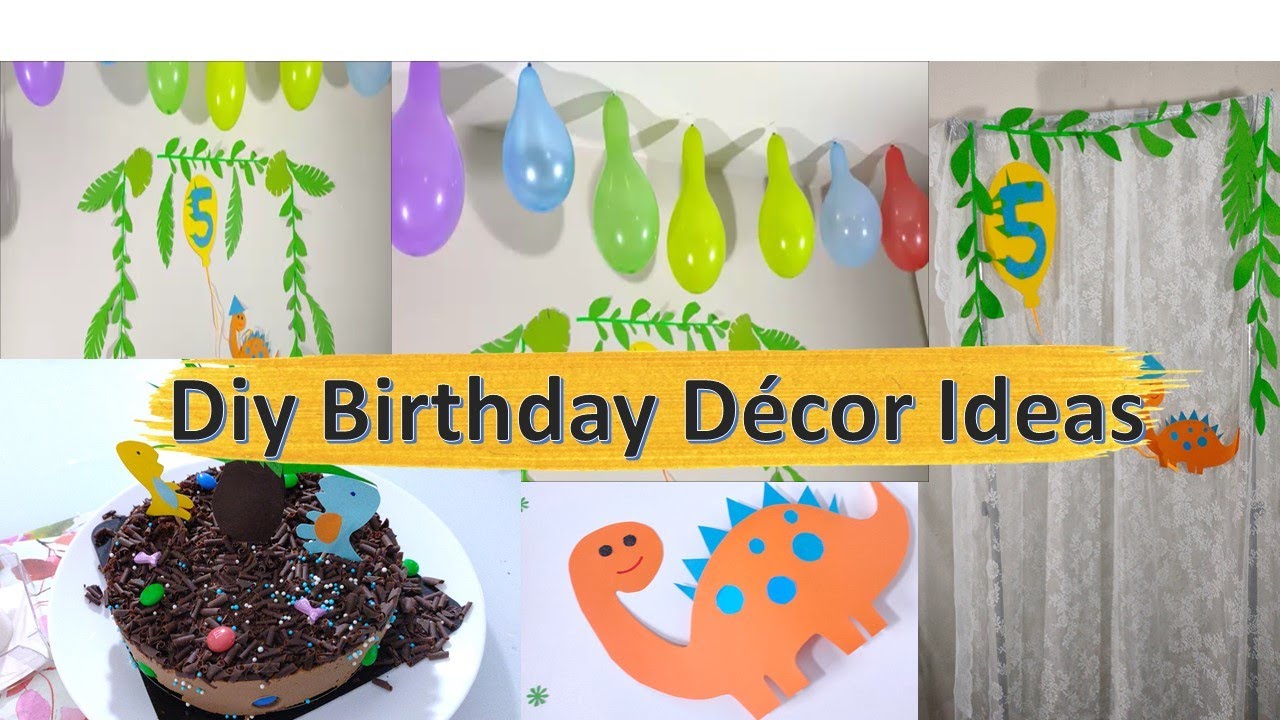 How to Decorate Home For Birthday party | Diy Birthday Decoration Ideas | Dinosaur  Birthday party - YouTube
