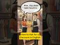 How to Ask for a Discount in English 💸 | Simple Daily Conversation #Shorts #easyenglish #viral
