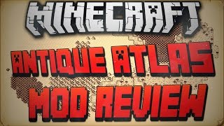 Minecraft 1.7.10 Antique Atlas Mod Review