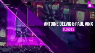 Antonie Delvig & Paul Vinx - Blondies OUT NOW  In MIAMI SAMPLER NIGHT