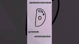 D = How to draw alphabet in Bubble Letters #shorts