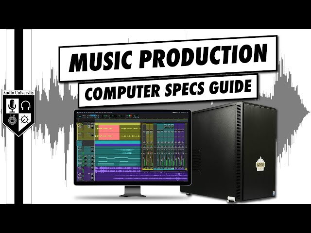 Computer Specs For Music Production In 2024 | RAM, Storage, & CPU class=
