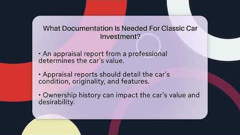 What Documentation Is Needed For Classic Car Investment? - Car Collector Enthusiasts