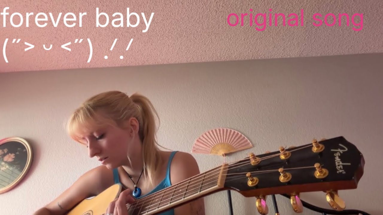 forever baby - original song  