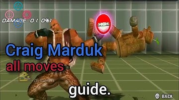 tekken - Craig Marduk all moves guide gameplay review - tekken 6.