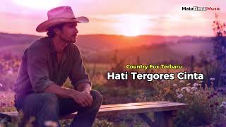 Hati Tagores Cinta - cover  Lagu Country Fox Terbaru 