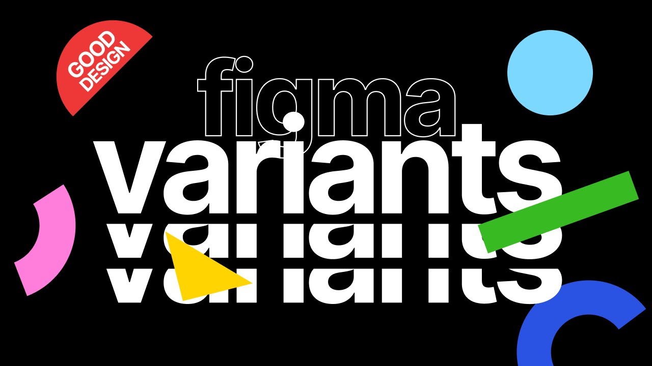 Figma Variants Explained Learn How To Use Youtube