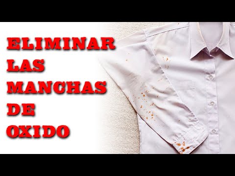 Video: Cómo Quitar El óxido De La Ropa Blanca En Casa, Cómo Quitarle Las Manchas