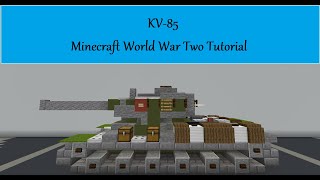 KV-85 Minecraft World War Two Tutorial