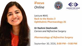 Information Pharmacology of Refractive Surgery by Dr Rashmi Deshmukh, September 30, 8:00 PM IST Guide