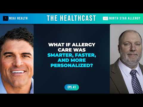 What if Allergy Care was Smarter, Faster, and More Personalized? | Loren Isakson, North Star Allergy