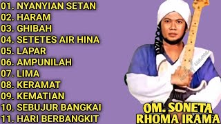 KUMPULAN LAGU RHOMA IRAMA || FULL ALBUM || NYANYIAN SETAN - HARAM - GHIBAH